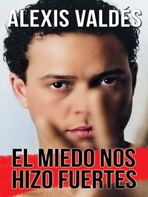 cover image of El miedo nos hizo fuertes / Fear Made Us Strong